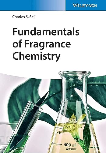 Fundamentals of Fragrance Chemistry von Wiley-VCH