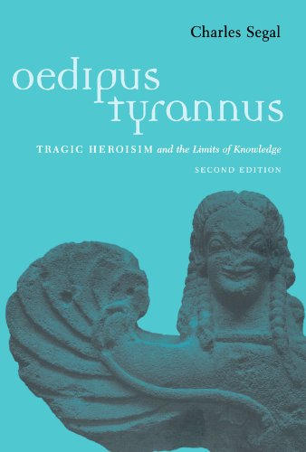 Oedipus Tyrannus: Tragic Heroism and the Limits of Knowledge von Oxford University Press, U.S.A.