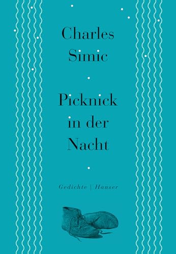 Picknick in der Nacht: Gedichte 1962–2015 von Hanser, Carl GmbH + Co.