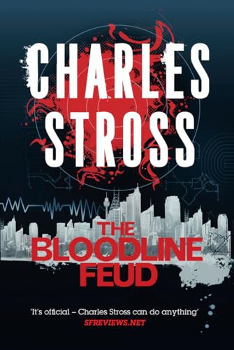 Bloodline Feud: A Merchant Princes Omnibus: The Family Trade & The Hidden Family (Merchant Princes, Books 1 and 2)