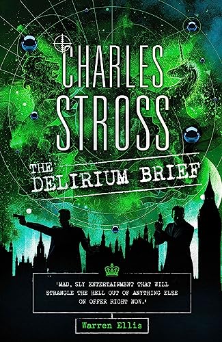 The Delirium Brief: A Laundry Files Novel von Orbit