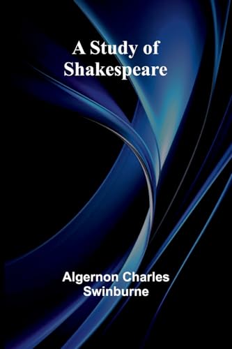 A Study of Shakespeare von Alpha Edition