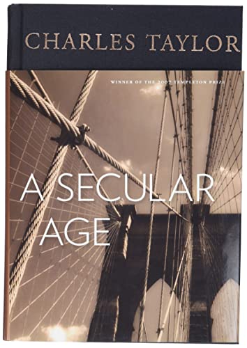 A Secular Age: Winner of the 2007 Templeton Price