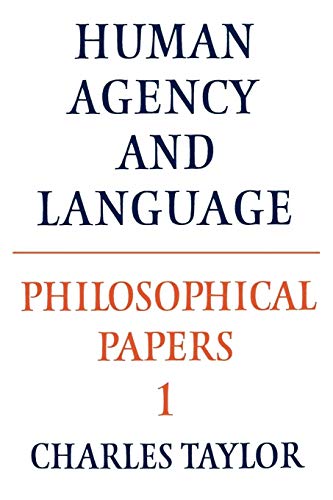 Philosophical Papers: Volume 1, Human Agency and Language (Philosophical Papers, Vol 1) von Cambridge University Press