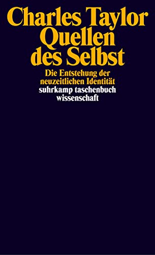 Quellen des Selbst: Die Entstehung der neuzeitlichen Identität (suhrkamp taschenbuch wissenschaft) von Suhrkamp Verlag AG