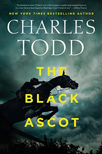 The Black Ascot (Inspector Ian Rutledge Mysteries, 21, Band 21)