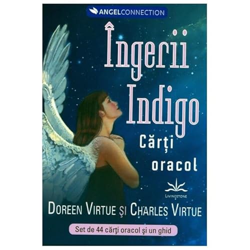 Ingerii Indigo. Carti Oracol Ingerii Indigo. Carti Oracol von Livingstone
