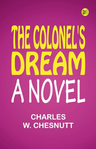 The Colonel's Dream a Novel von Zinc Read