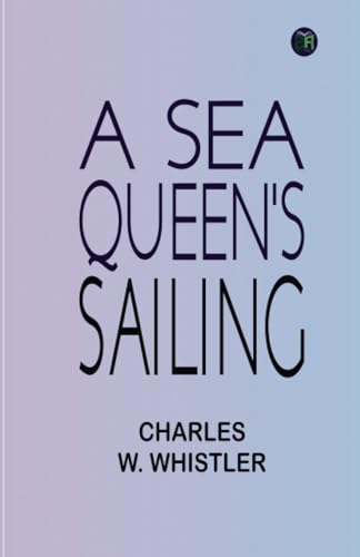 A Sea Queen's Sailing von Zinc Read