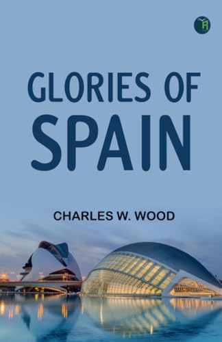 Glories of Spain Glories of Spain von Zinc Read