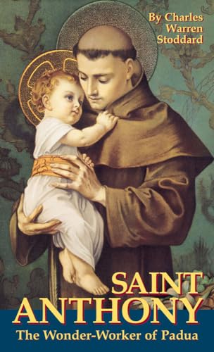 St. Anthony: The Wonder Worker of Padua von Tan Books