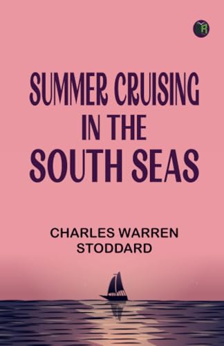 Summer Cruising in the South Seas von Zinc Read