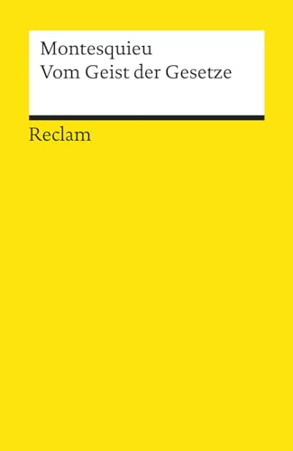 Vom Geist der Gesetze (Reclams Universal-Bibliothek) von Reclam Philipp Jun.