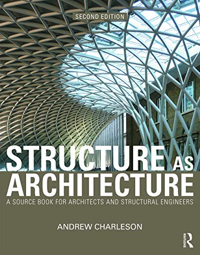 Structure As Architecture: A Source Book for Architects and Structural Engineers von Routledge