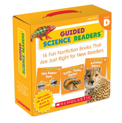 Guided Science Readers: Level D: 16 Fun Nonfiction Books That Are Just Right for New Readers: Fun Nonfiction Books That Are Just Right for New Readers : Level D