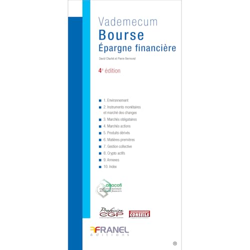 Vademecum de la bourse et de l'épargne financière 4e édition Vademecum de la bourse et de l'épargne financière 4e édition von ARNAUD FRANEL