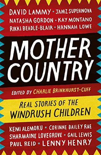 Mother Country: Real Stories of the Windrush Children von Headline
