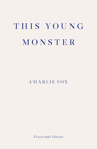 This Young Monster von Fitzcarraldo Editions