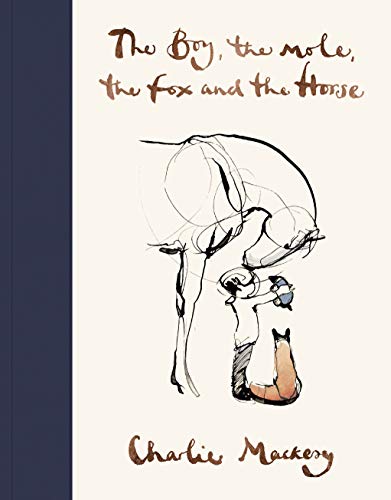 The Boy, The Mole, The Fox and The Horse: Barnes & Noble Book of the Year 2019 von Penguin