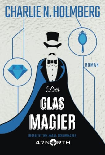 Der Glasmagier (Die Magier, Band 2)