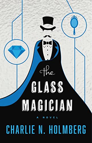 The Glass Magician (The Paper Magician, 2, Band 2) von 47north