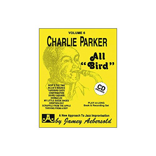Aebersold 6 Charlie Parker All Bird + Cd Aebersold 6 Charlie Parker All Bird + Cd