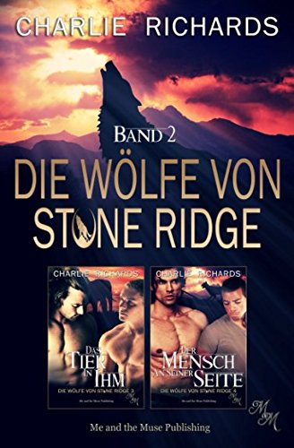 Die Wölfe von Stone Ridge Band 2: Das Tier in ihm / Der Mensch an seiner Seite (Die Wölfe von Stone Ridge Print, Band 2) von Independently published