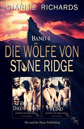 Die Wölfe von Stone Ridge Band 4: Durch Dagus' Augen / Verliebt in den Feind (Die Wölfe von Stone Ridge Print, Band 4) von Independently published