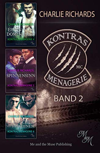 Kontras Menagerie Band 2: Einen Wolf dominieren / Spinnensinn / Planschen mit Pinguinen (Kontras Menagerie Print, Band 2) Kontras Menagerie Band 2: Einen Wolf dominieren / Spinnensinn / Planschen mit Pinguinen (Kontras Menagerie Print, Band 2)