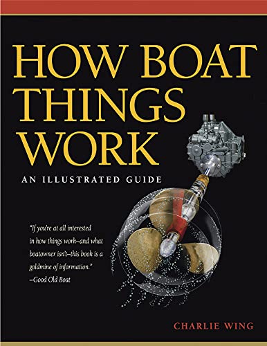How Boat Things Work: An Illustrated Guide von International Marine Publishing
