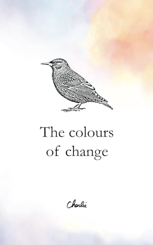 The colours of change The colours of change von Publié indépendamment
