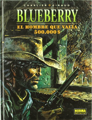 Blueberry 8, El hombre que valía 500.000 $ Blueberry 8, El hombre que valía 500.000 $