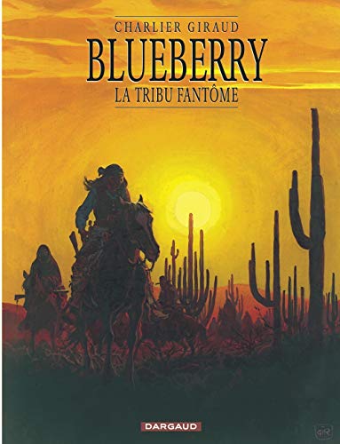Blueberry - Tome 20 - La Tribu fantôme
