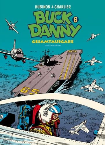 Buck Danny Gesamtausgabe 6 von Salleck Publications