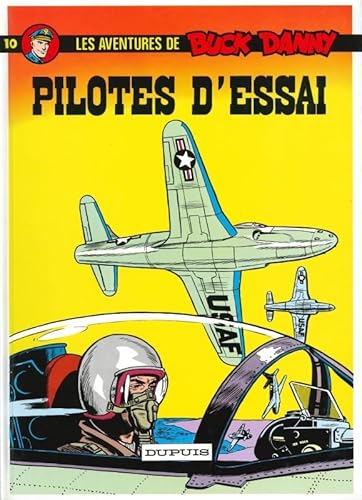 Buck Danny - Tome 10 - Pilotes d'essai