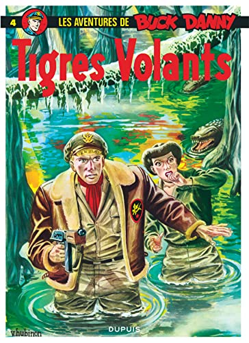 Buck Danny - Tome 4 - Les Tigres Volants von DUPUIS