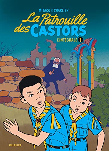 La patrouille des castors - L'Intégrale - Tome 1 - La patrouille des Castors - L'intégrale - Tome 1 La patrouille des castors - L'Intégrale - Tome 1 - La patrouille des Castors - L'intégrale - Tome 1