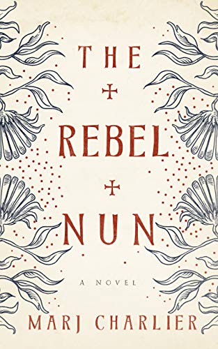 The Rebel Nun von Blackstone Publishing