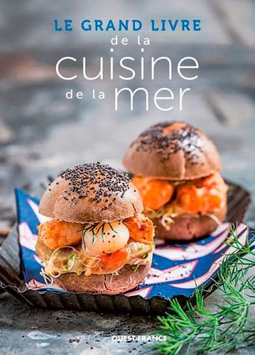 Le grand livre de la cuisine de la mer von OUEST FRANCE