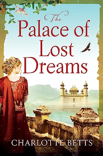 The Palace of Lost Dreams von Piatkus