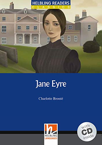 Jane Eyre, mit 1 Audio-CD: Helbling Readers Blue Series / Level 4 (A2 / B1) (Helbling Readers Classics) von HELBLING LANGUAGES