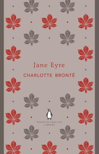 Jane Eyre: Charlotte Brontë (The Penguin English Library)