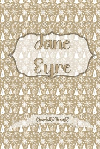 Jane Eyre: Christmas Gift Edition