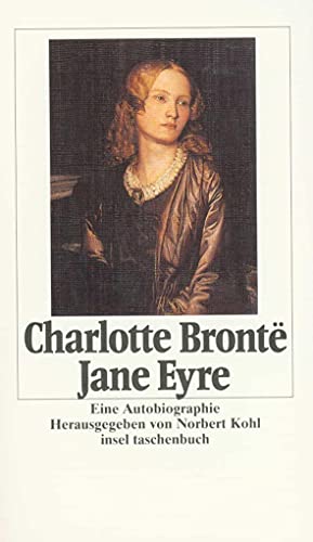 Jane Eyre: Eine Autobiographie (insel taschenbuch) von Insel Verlag GmbH
