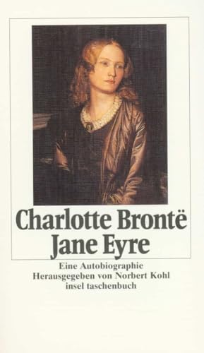 Jane Eyre: Eine Autobiographie (insel taschenbuch) von Insel Verlag