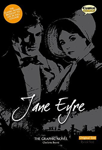 Jane Eyre: Original Text von Classical Comics