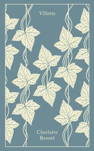 Villette: Charlotte Brontë (Penguin Clothbound Classics)