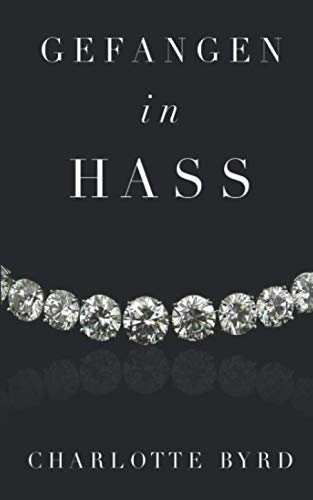 Gefangen in Hass (Gefangen in Eis, Band 4) von Independently published
