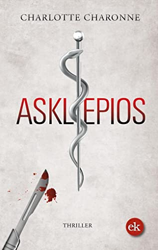 Asklepios: Thriller von edition krimi
