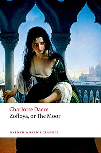 Zofloya: Or The Moor (Oxford World’s Classics)